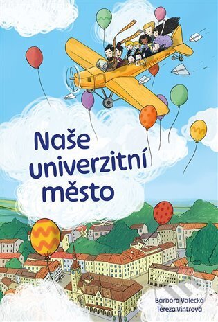 Levně Naše univerzitní město - Barbora Valecká