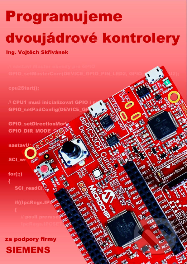 E-kniha: Programujeme dvojjádrové kontrolery (Vojtěch Skřivánek). TZ-one, 2025