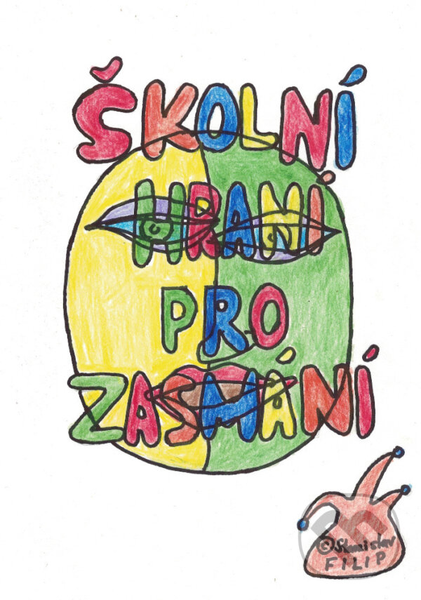 E-kniha: Školní hraní pro zasmání (Stanislav Filip). TZ-one, 2025