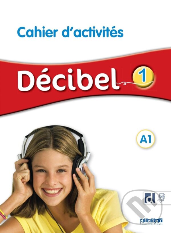 Levně Décibel 1 A1 Cahier + didierfle.app - Michele Butzbach