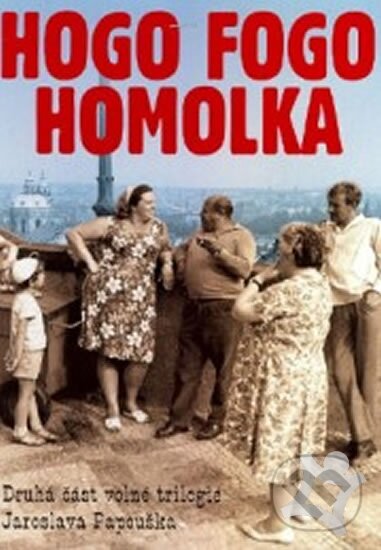 Hogo fogo Homolka - DVD - Jaroslav Papoušek, Papoušek Jaroslav, NORTH VIDEO, 2014