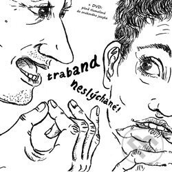 Levně Traband: Neslýchané - Traband