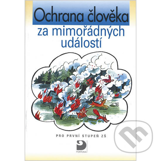 Levně Ochrana člověka za mimořádných událostí pro první stupeň ZŠ - kniha z kategorie 1. stupeň