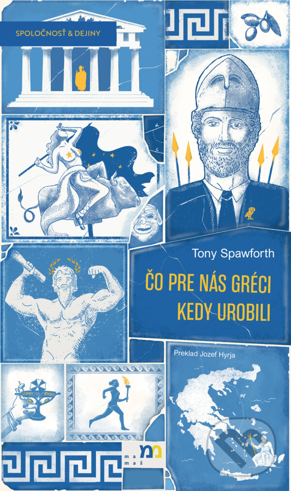 Levně Čo pre nás Gréci kedy urobili - Tony Spawforth - kniha z kategorie História