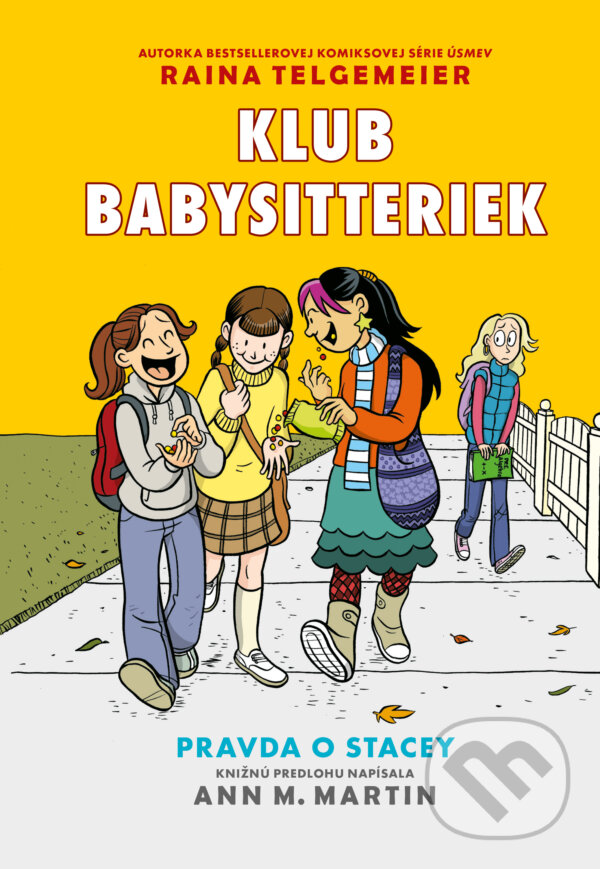 Kniha: Pravda o Stacey (Ann M. Martin a Raina Telgemeier). Slovart, 2025