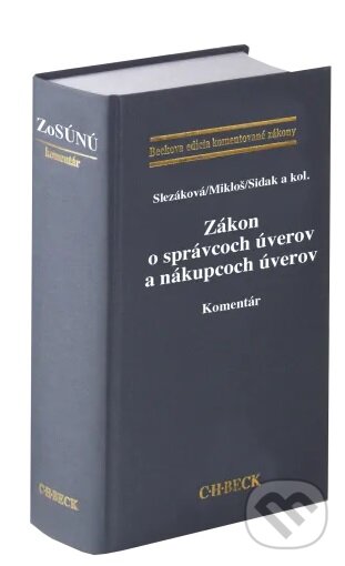 Levně Zákon o správcoch úverov a nákupcoch úverov (Komentár) - kniha z kategorie Správne právo