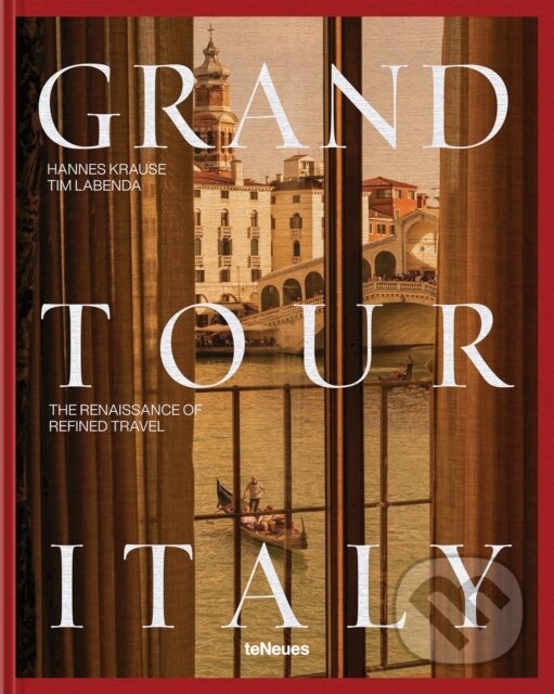 Kniha: Grand Tour Italy (Tim Labenda). , 2025