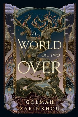 Levně A World or Two Over - Golmah Zarinkhou - kniha z kategorie Fantasy
