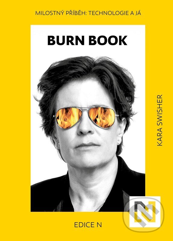 Levně Burn Book (Milostný příběh: Technologie a já) - Kara Swisher - kniha z kategorie Životopisy