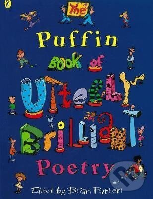 Puffin Book of Utterly Brilliant Poetry koupíte na Martinus.cz