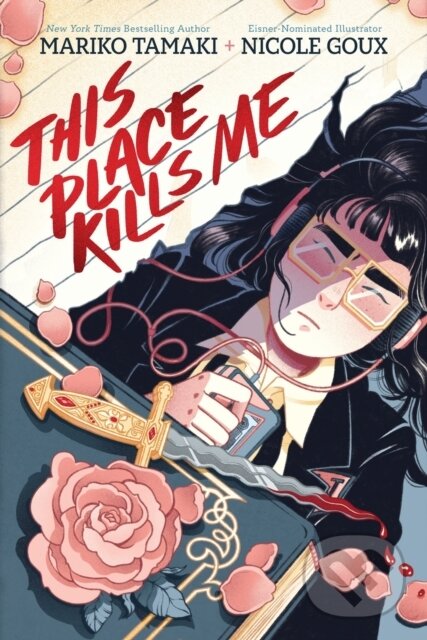 Levně This Place Kills Me (A Graphic Novel) - Mariko Tamaki - kniha z kategorie Komiksy