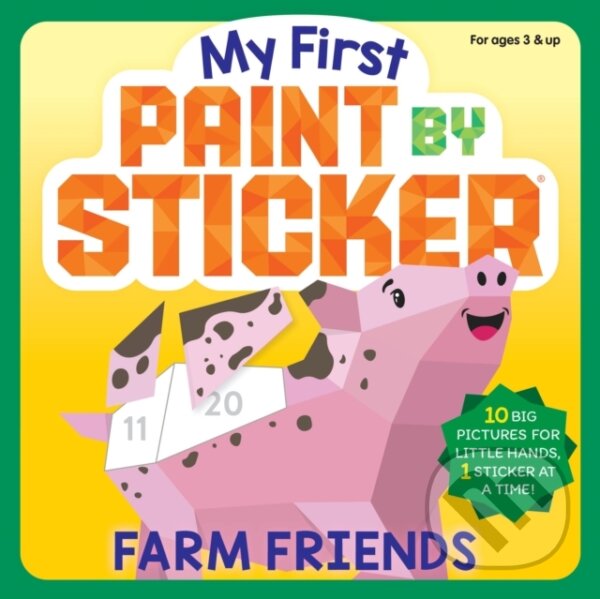 Levně My First Paint by Sticker: Farm Friends - Workman Publishing