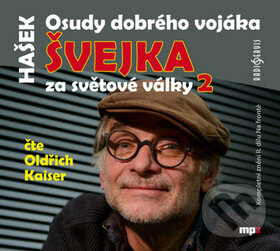 Levně Osudy dobrého vojáka Švejka za světové války 2 - Jaroslav Hašek - audiokniha z kategorie Beletria