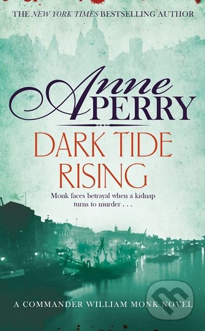 Levně Dark Tide Rising - Anne Perry - kniha z kategorie Beletria