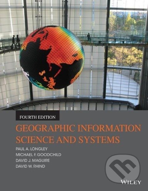 Levně Geographic Information Science and Systems - Paul A. Longley - kniha z kategorie Geológia