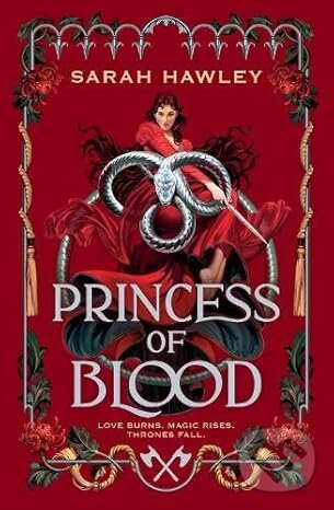 Levně Princess of Blood (Your new dark romantasy obsession perfect for fans of Sarah J Maas and Carissa Broadbent) - kniha z kategorie Zdravie a životný…