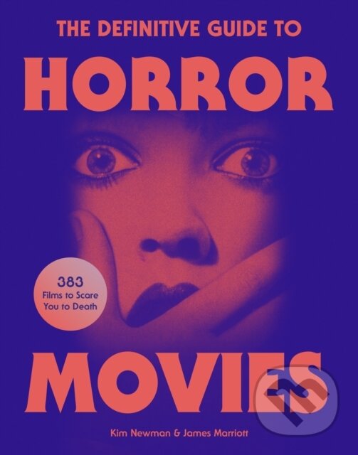 The Definitive Guide to Horror Movies koupíte na Martinus.cz
