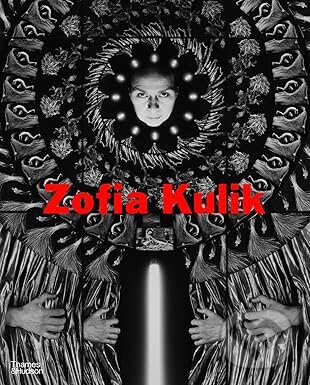 Levně Zofia Kulik: Works - Zofia Kulik