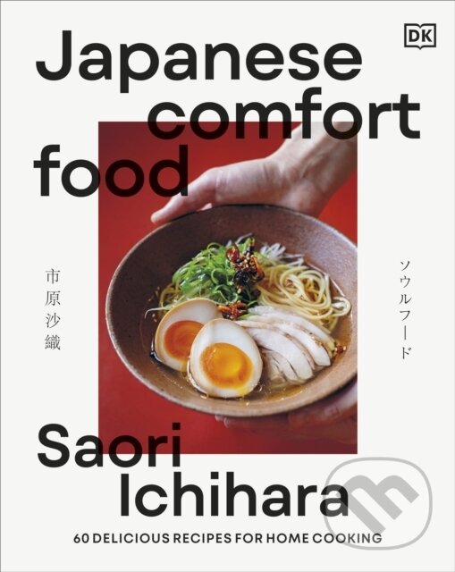 Levně Japanese Comfort Food (Delicious Everyday Home Cooking)