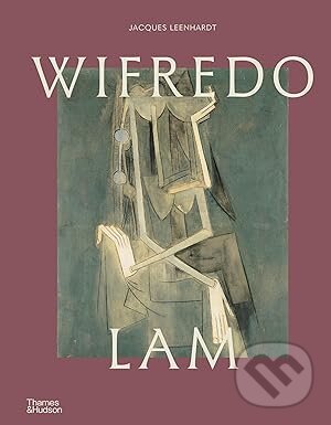 Levně Wifredo Lam - Jacques Leenhardt