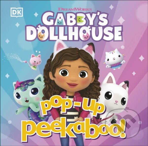 Levně Pop-Up Peekaboo! Gabbys Dollhouse - DK - kniha z kategorie Rozprávky