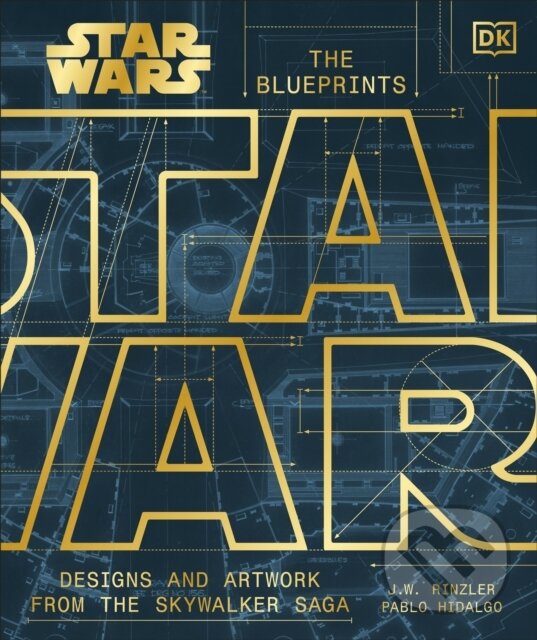 Levně Star Wars The Blueprints (Designs and Artwork from the Skywalker Saga)