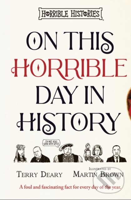 Levně On This Horrible Day in History - Terry Deary - kniha z kategorie Odborné a náučné