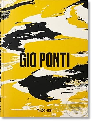 Kniha: Gio Ponti: 45th Ed. (45th Edition) (Lisa Licitra Ponti). Taschen, 2025