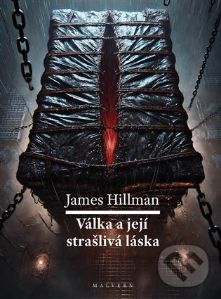 Levně Válka a její strašlivá láska - James Hillman