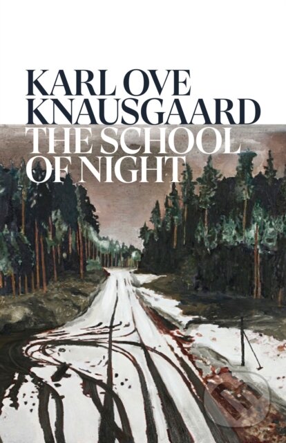 Kniha: The School of Night (Karl Ove Knausgaard). Random House, 2026