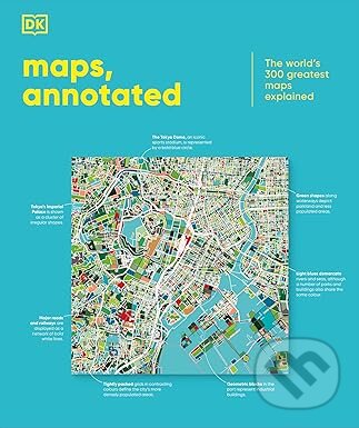 Levně Maps, Annotated (The World's 300 Greatest Maps Explained)