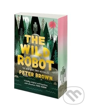 Levně The Wild Robot : A deluxe special edition - Peter Brown