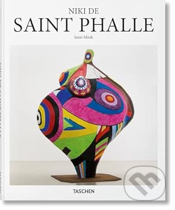 Levně Niki de Saint Phalle - Janis Mink - kniha z kategorie Maliarstvo a sochárstvo