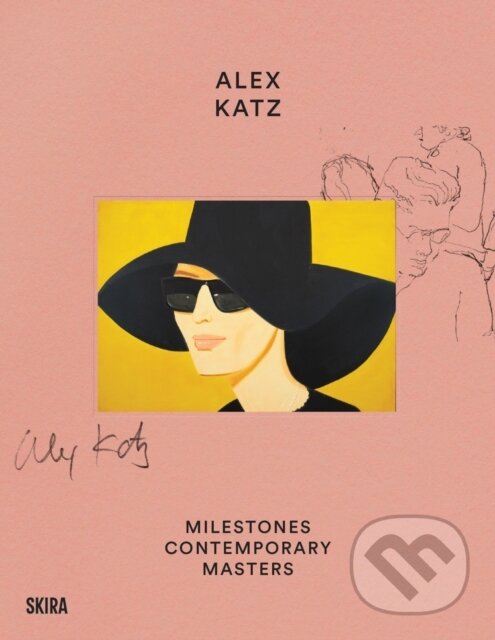 Levně Alex Katz (Milestones: At the Heart of Creation) - Denise Wendel-Poray