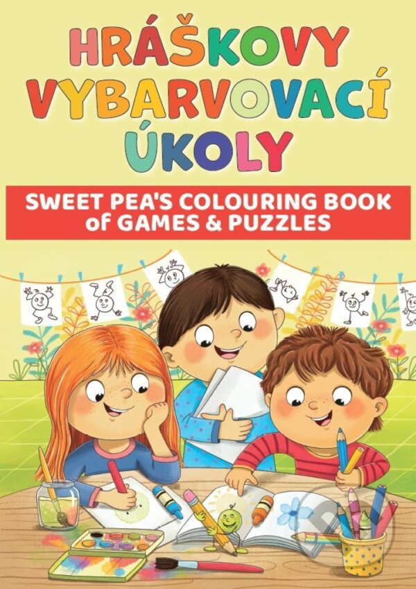 Levně Hráškovy vybarvovací úkoly / Sweet Pea's colouring books of games & puzzles - kniha z kategorie Hravé úlohy