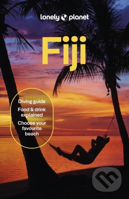 Levně Lonely Planet Fiji - Lonely Planet - kniha z kategorie Sprievodcovia Áziou
