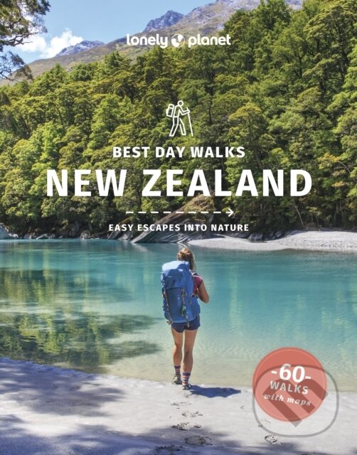 Lonely Planet Best Day Walks New Zealand koupíte na Martinus.cz