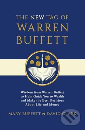 Levně The New Tao of Warren Buffett - Mary Buffett
