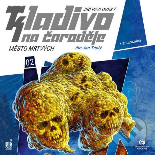 Audiokniha: Kladivo na čaroděje 2: Město mrtvých (Jiří Pavlovský). OneHotBook, 2025