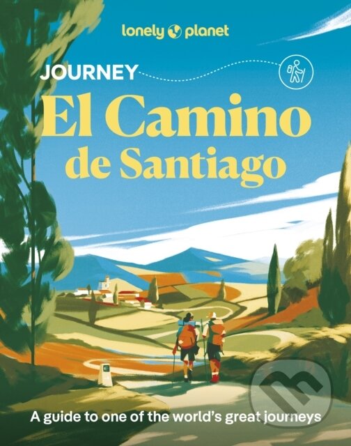 Levně Lonely Planet Journey Camino de Santiago (Camino Frances)