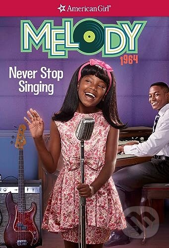 Levně Melody: Never Stop Singing - Denise Lewis Patrick