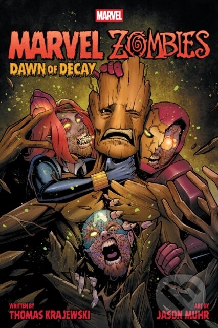 Kniha: Marvel Zombies: Dawn of Decay (Thomas Krajewski). , 2025