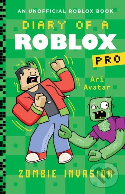 Levně Diary of a Roblox Pro #5: Zombie Invasion - Ari Avatar