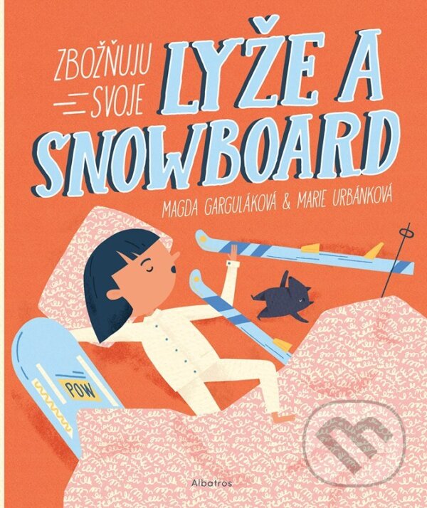 Zbožňuju svoje lyže a snowboard koupíte na Martinus.cz