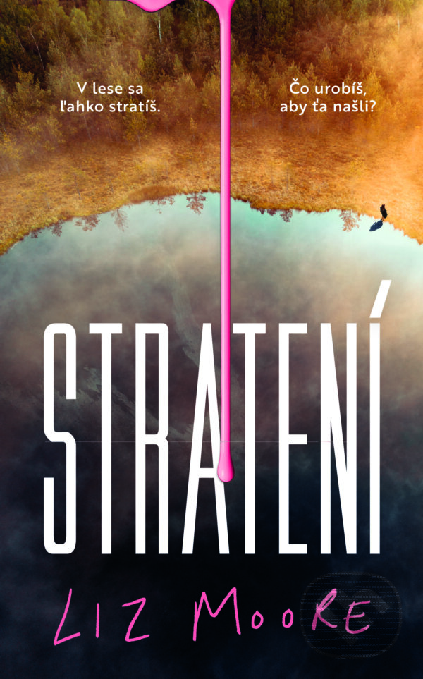 Kniha: Stratení (Liz Moore). Slovart, 2026
