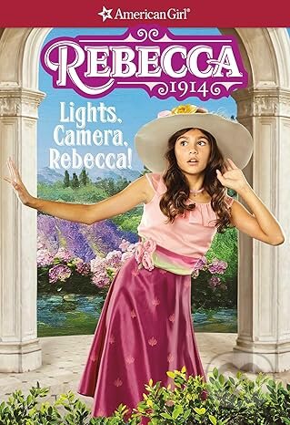 Levně Rebecca: Lights, Camera, Rebecca! - Jacqueline Dembar Greene - kniha z kategorie Beletria