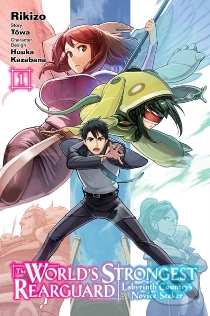 Kniha World's Strongest Rearguard: Labyrinth Country a Dungeon Seekers, Vol. 1 (manga)