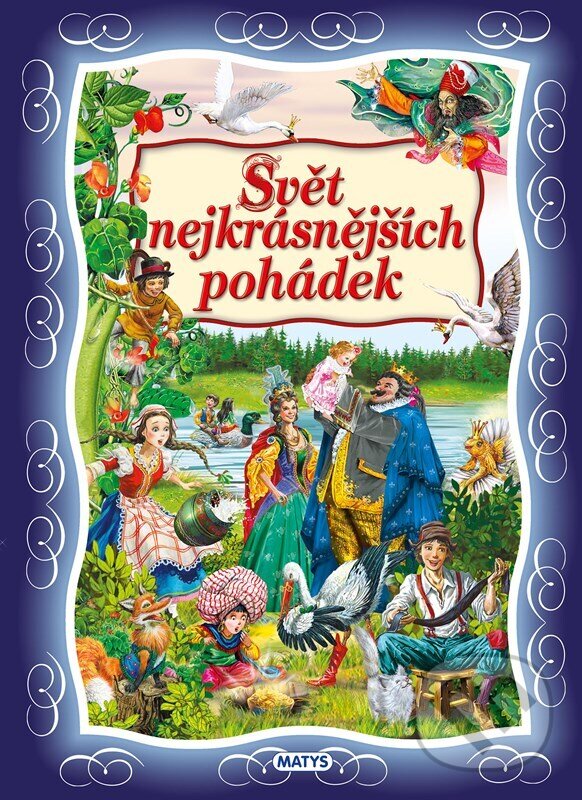 Levně Svět nejkrásnějších pohádek - kniha z kategorie Rozprávky