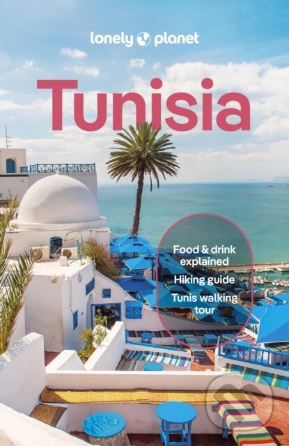 Levně Lonely Planet Tunisia - Lonely Planet - kniha z kategorie Mapy Afriky