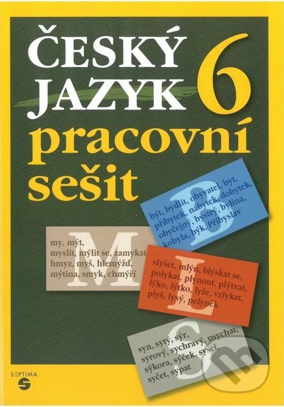 Levně Český jazyk 6 - pracovní sešit - Šneiderová Rozmarynová,